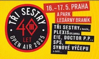 TŘI SESTRY Praha Open Air 16-17.5.2025: Prodám pátek,sobota.