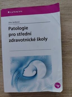Patologie pro střední zdravotnické školy