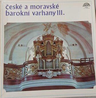 ČESKÉ A MORAVSKÉ BAROKNÍ VARHANY III