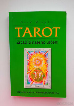 Tarot.Zrcadlo našeho určení.
