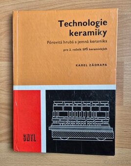 Technologie keramiky – Karel Zádrapa (1975) – výborný stav