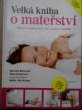 Velká kniha o mateřství