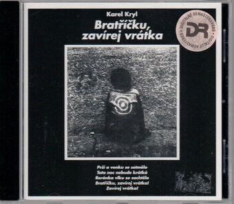 Karel Kryl: Bratříčku, zavírej vrátka 2002 CD
