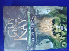 Prodám G.G. Kay Fionavarská tapisérie - Letní strom