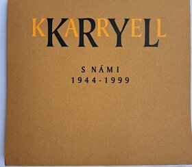KAREL KRYL  s námi 1944-1999  NOVÁ (stav)