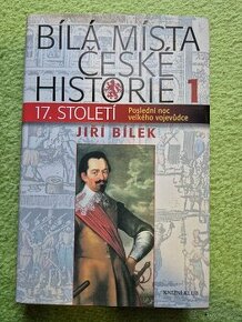 Bílá místa české historie 1 - 17. století - 1