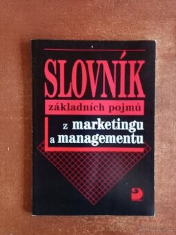 Slovník základních pojmů z marketingu a managementu