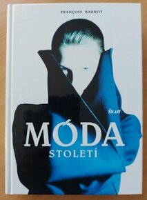 FRANCOIS BAUDOT - MÓDA STOLETÍ - 1