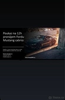 Poukaz na 12hod zapůjčení Ford Mustang cabrio