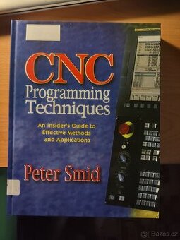 CNC Programming Techniques An Insider's Guide to Effective