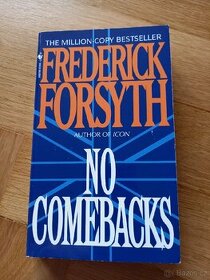 Kniha Frederick Forsyth No Comebacks