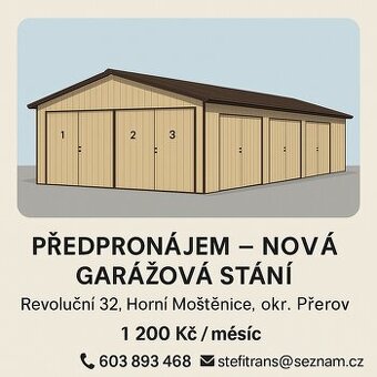 PŘEDPRONÁJEM – NOVÉ GARÁŽOVÉ STÁNÍ (VETERÁNI, MOTORKY)