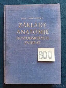 ZÁKLADY ANATOMIE HOSPODÁŘSKÝCH ZVÍŘAT - 1954 - 1