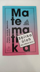 Matematika - sbírka úloh pro střední školy