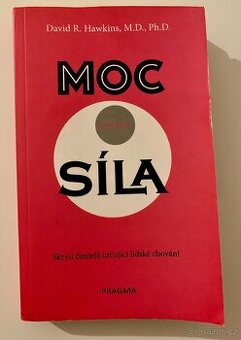 Moc versus síla - David R. Hawkins - 1