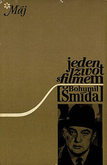 Bohumil Šmída - Jeden život s filmem