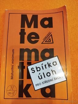 Matematika,sbírka úloh,maturitní minimum
