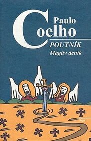 Paulo Coelho - Poutník, Mágův deník - nová kniha