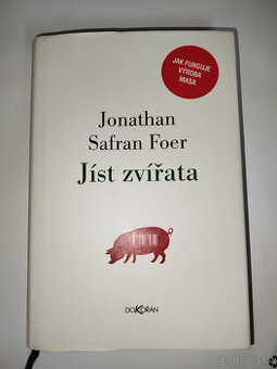 Jíst zvířata Jonathan Safran Foer