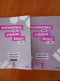 Matematika pro SŠ 1.díl ZÁKLADNÍ POZNATKY