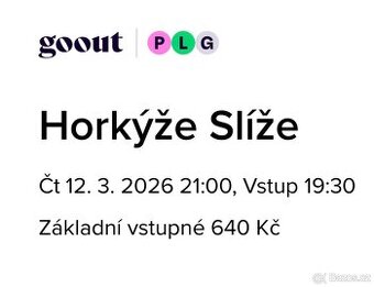 Horkýže Slíže - 2 lístky 12.3.2026 Lucerna Music Bar