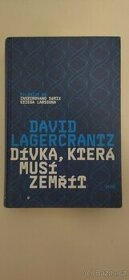 David Lagercrantz - Dívka, která musí zemřít