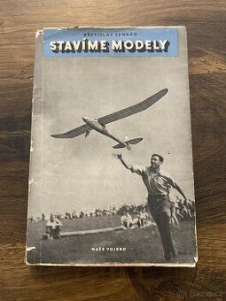 Stavíme modely - Břetislav Semrád - 1