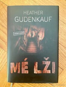 Kniha- Mé lži, Heather Gudenkauf