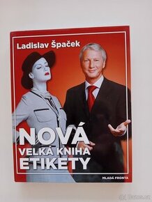 Nová velká kniha etikety - L. Špaček