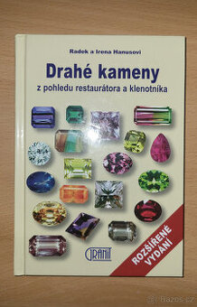 Drahé kameny z pohledu restaurátora a klenotníka