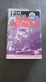 Pacifik v plamenech - Miloš Hubáček