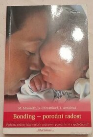 Bonding - porodní radost, M. Mrowetz, G. Chrastilová - 1
