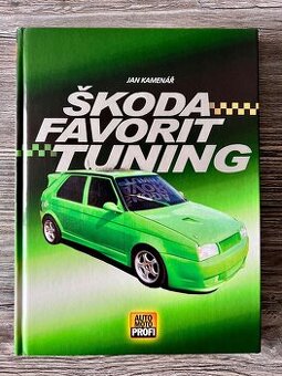 Kniha Škoda Favorit - Tuning - Jan Kamenář