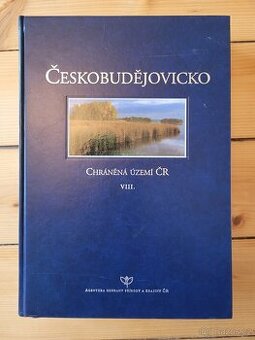 Chráněná území ČR, svazek VIII. Českobudějovicko (2003) - 1
