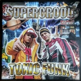 Supercrooo – Toxic Funk   (2 LP)