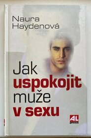 Jak uspokojit muže v sexu - Naura Hayden