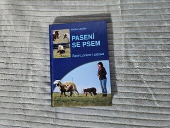 Radko Loučka kniha knížka Pasení se psem 9788074282980