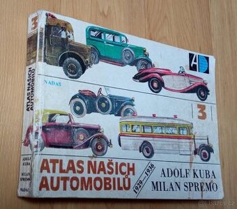 Atlas našich automobilů 3 , 1929 - 1936. Pěkný. Tatra, Škoda