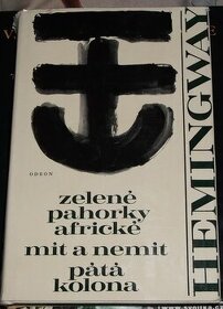 Zelené pahorky africké / Mít a nemít / Pátá kolona