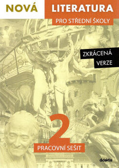 Nová literatura 2 pro SŠ: pracovní sešit (zkrácená verze)