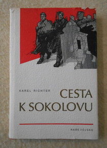 Karel Richter - Cesta k Sokolovu - NV 1981 - 1