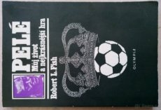 Pele, Muj zivot a nejkrasnejsi hra. Fotbal. - 1