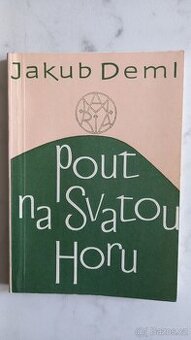JAKUB DEML -POUT NA SVATOU HORU - 1