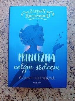 Zápisky z Rosewoodu - Princezna celým srdcem