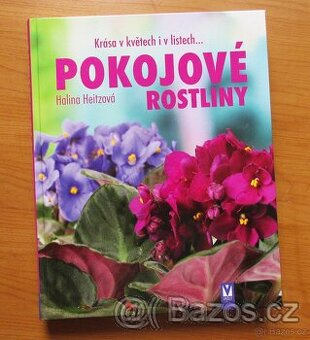 POKOJOVÉ ROSTLINY - Halina Heitz