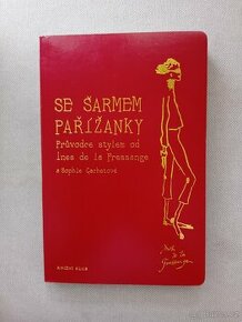Se šarmem Pařížanky - Ines de la Fressange