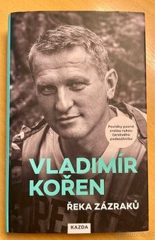 Nová kniha Vladimír Kořen Řeka zázraků
