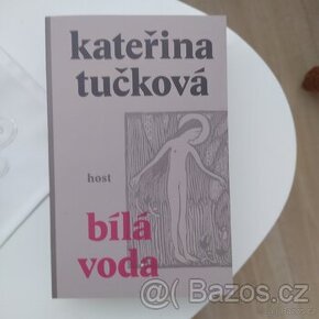 Nová kniha Kateřina Tučková bílá voda
