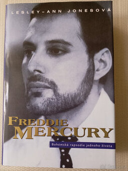 Freddie Mercury - Bohémská rapsodie jednoho života