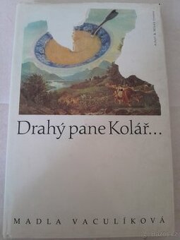 Drahý pane Kolář ( Madla Vaculíková)